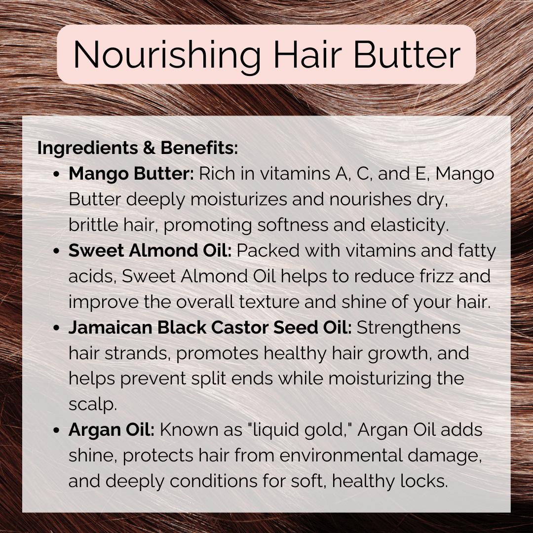 Nourishing Hair Butter - Benefits